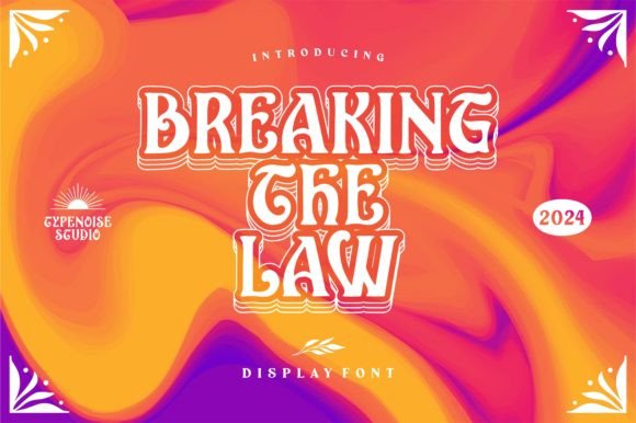Breaking the Law Font: A Designer’s Go-To for Vintage Branding