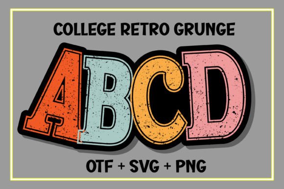 College Retro Grunge: A Designer's Hands-On Font Review