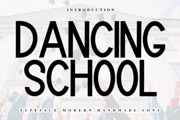Dancing School Font for Editorial Design