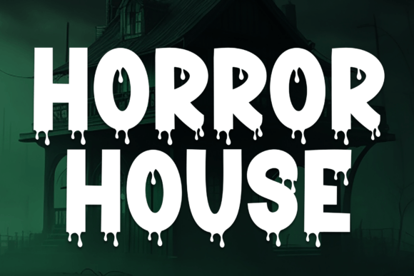 Horror House: A Display Font That Makes Campaigns Unforgettable