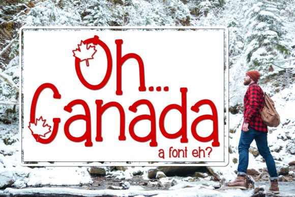 Oh Canada Font: A Bold Display Typeface for Campaigns