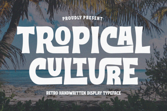 Tropical Culture Font: A Handwritten Typeface for Handmade Products